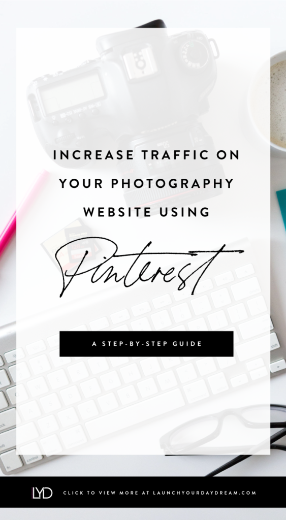 Increase the traffic on your photography website using Pinterest by following this guide
