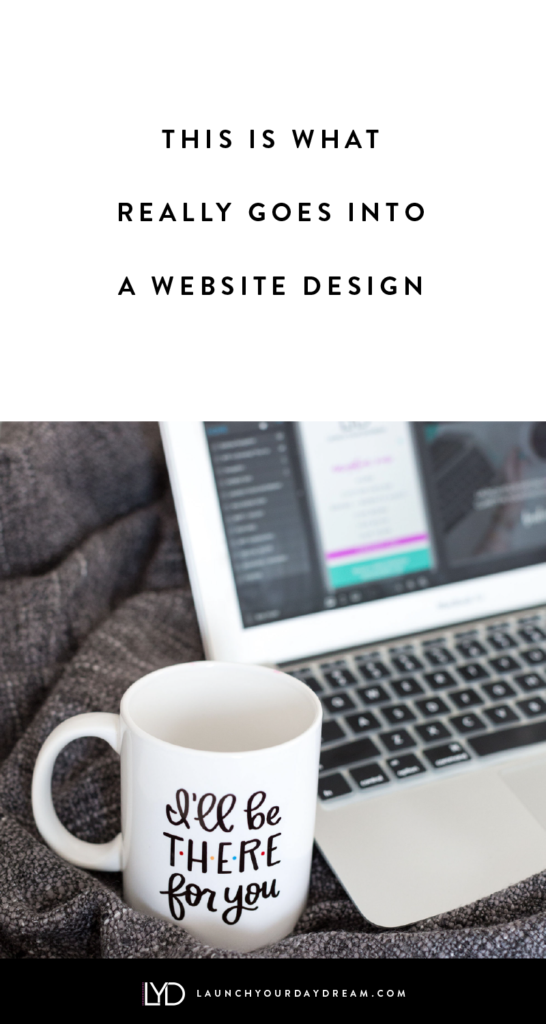 Ever wonder what REALLY goes into a website design? Click here to learn more!