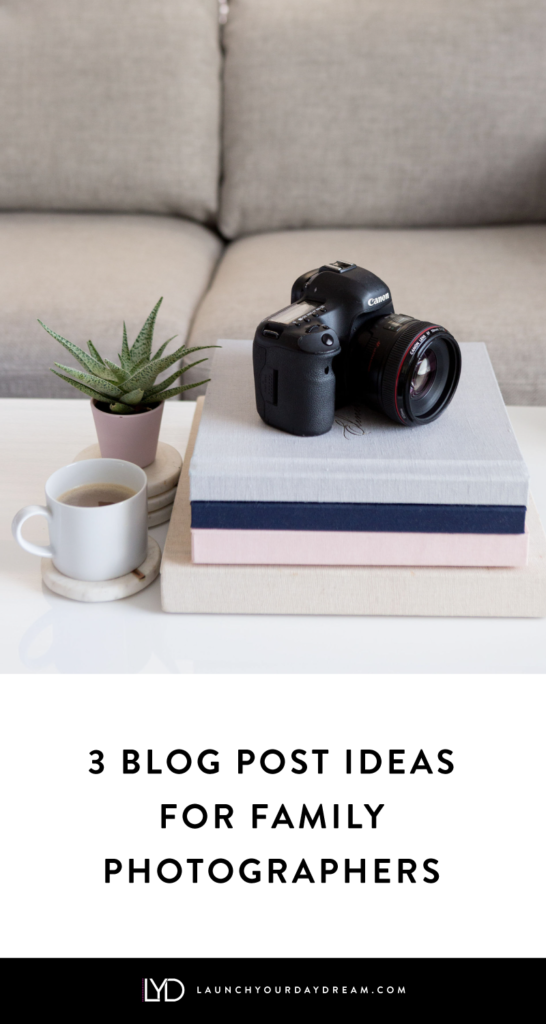 Stuck on what to post on your family photography blog? Look no further!